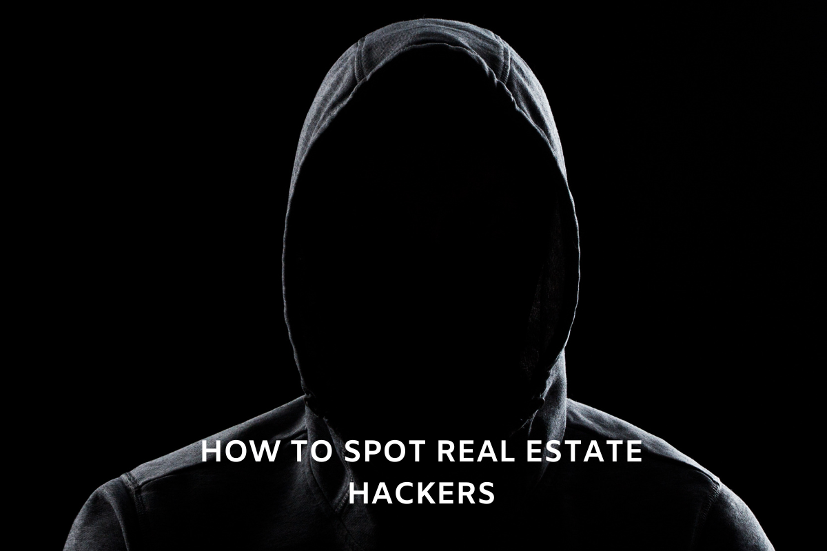 How to identify real estate hackers